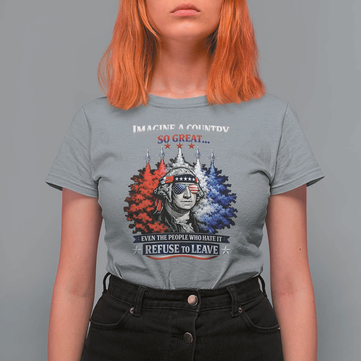 Patriotic George Washington Sunglasses and Fighter Jets T Shirt For Women Imagine A Country So Great Pride