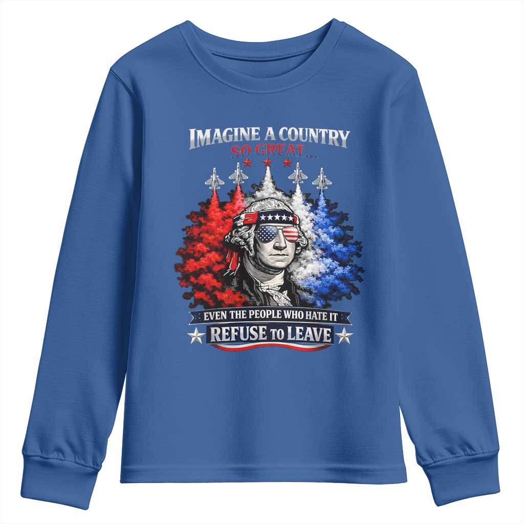 Patriotic George Washington Sunglasses and Fighter Jets Youth Sweatshirt Imagine A Country So Great Pride