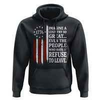 Vintage 1776 Betsy Ross Flag Imagine A Country So Great Hoodie Retro Patriotic American Heritage