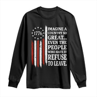 Vintage 1776 Betsy Ross Flag Imagine A Country So Great Long Sleeve Shirt Retro Patriotic American Heritage