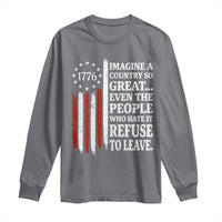 Vintage 1776 Betsy Ross Flag Imagine A Country So Great Long Sleeve Shirt Retro Patriotic American Heritage