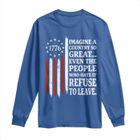 Vintage 1776 Betsy Ross Flag Imagine A Country So Great Long Sleeve Shirt Retro Patriotic American Heritage