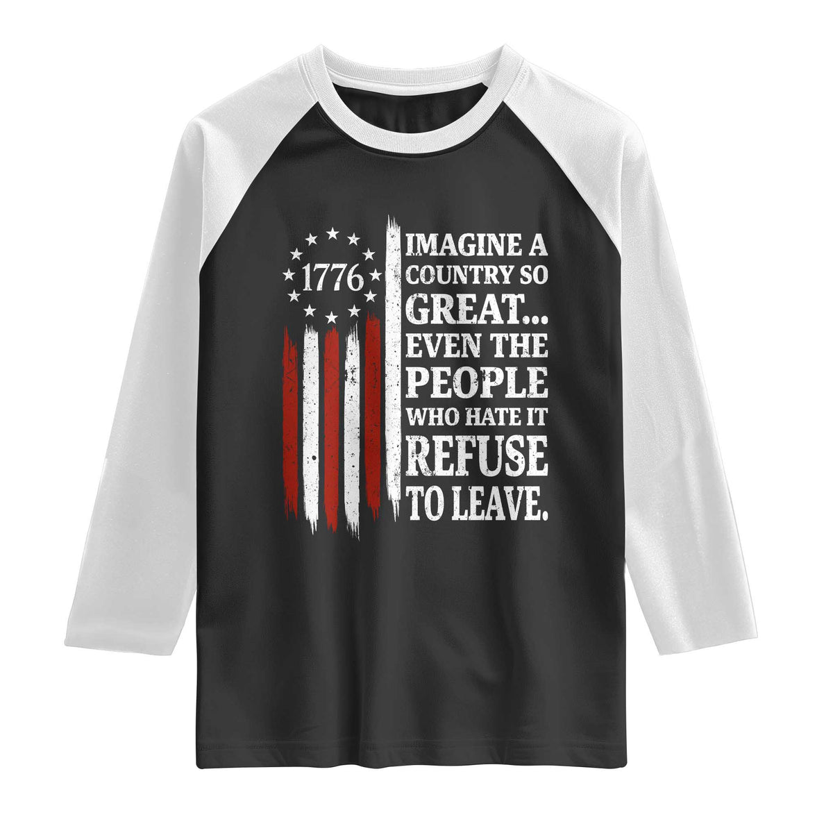 Vintage 1776 Betsy Ross Flag Imagine A Country So Great Raglan Shirt Retro Patriotic American Heritage
