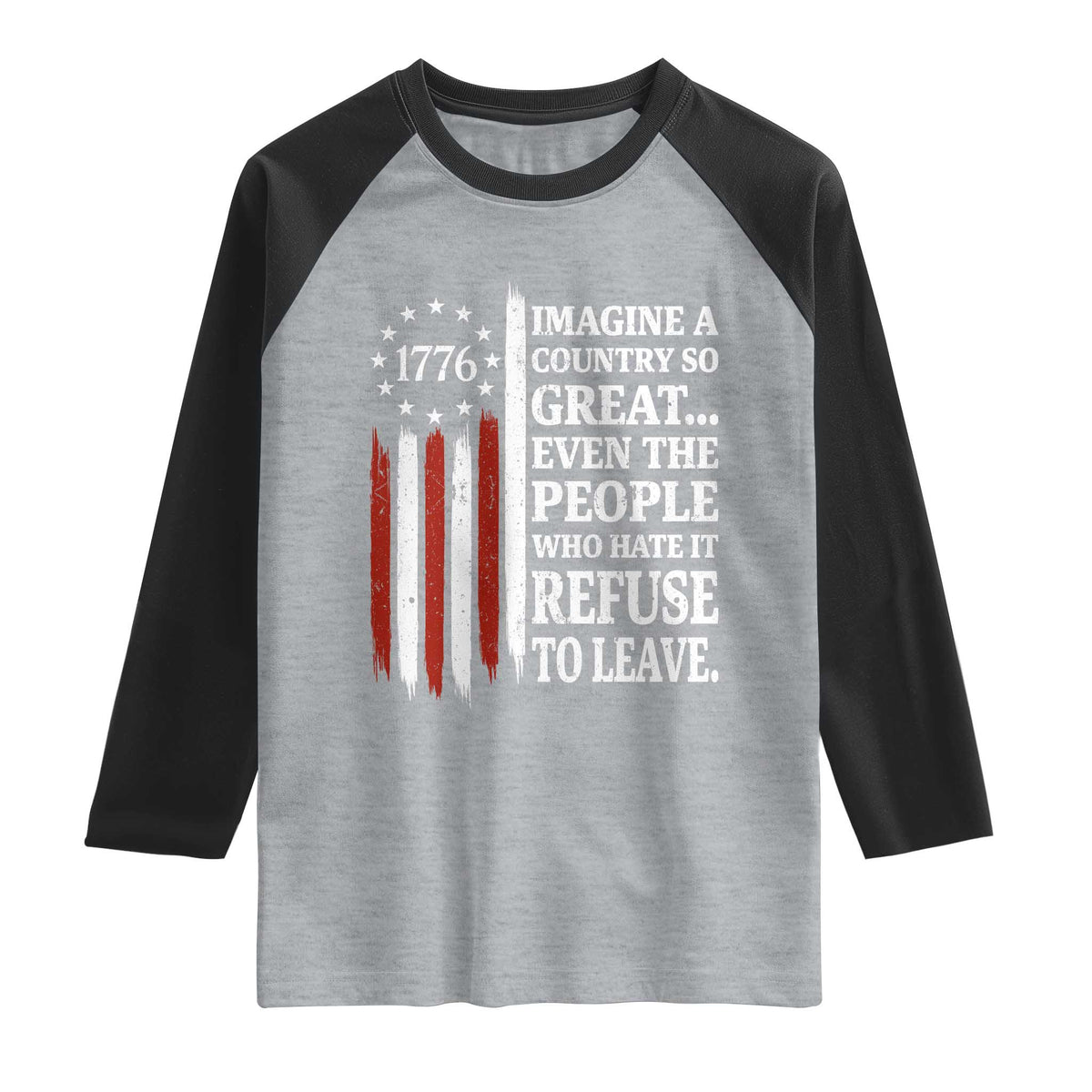 Vintage 1776 Betsy Ross Flag Imagine A Country So Great Raglan Shirt Retro Patriotic American Heritage