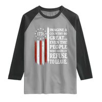 Vintage 1776 Betsy Ross Flag Imagine A Country So Great Raglan Shirt Retro Patriotic American Heritage