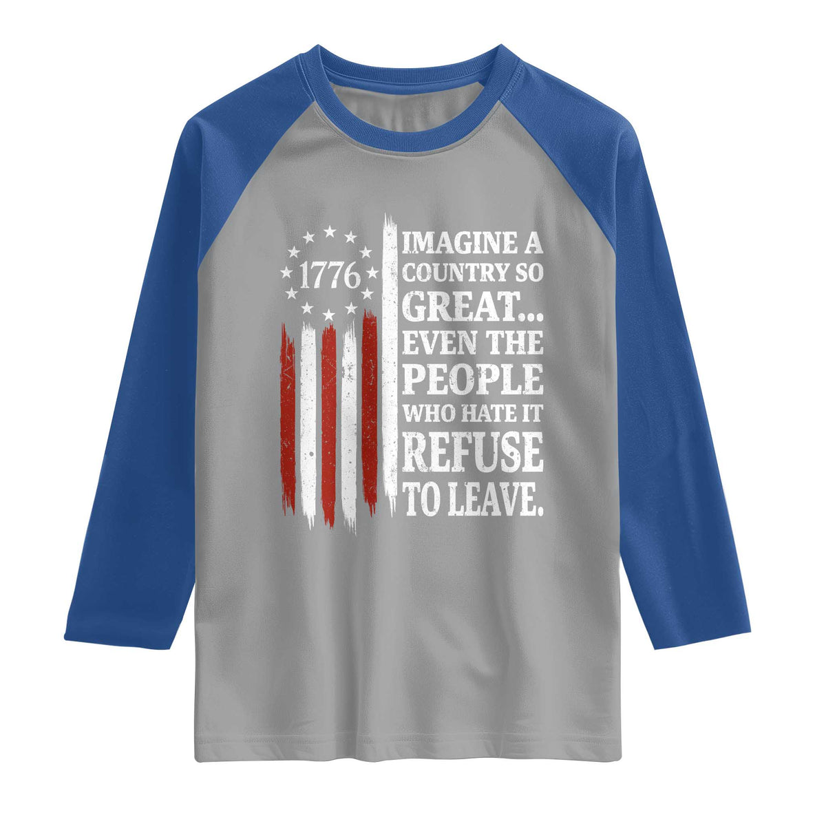 Vintage 1776 Betsy Ross Flag Imagine A Country So Great Raglan Shirt Retro Patriotic American Heritage