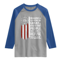Vintage 1776 Betsy Ross Flag Imagine A Country So Great Raglan Shirt Retro Patriotic American Heritage