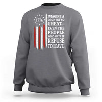 Vintage 1776 Betsy Ross Flag Imagine A Country So Great Sweatshirt Retro Patriotic American Heritage