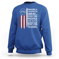 Vintage 1776 Betsy Ross Flag Imagine A Country So Great Sweatshirt Retro Patriotic American Heritage