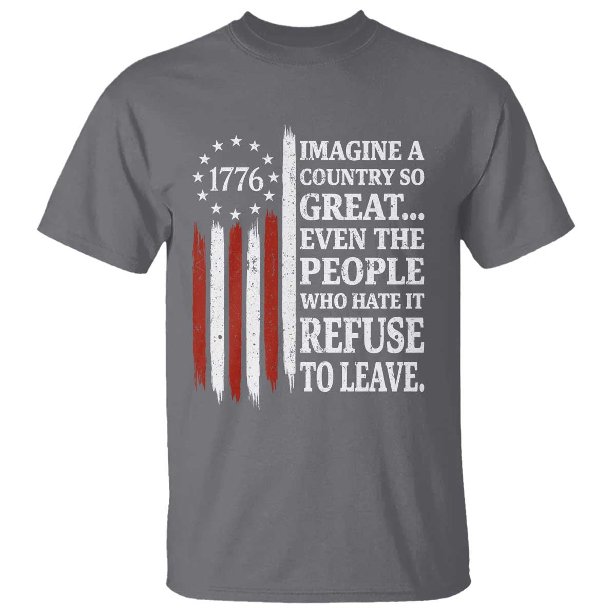 Vintage 1776 Betsy Ross Flag Imagine A Country So Great T Shirt Retro Patriotic American Heritage