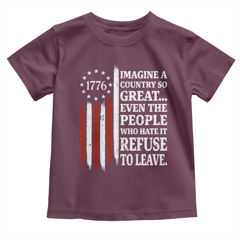 Vintage 1776 Betsy Ross Flag Imagine A Country So Great Toddler T Shirt Retro Patriotic American Heritage