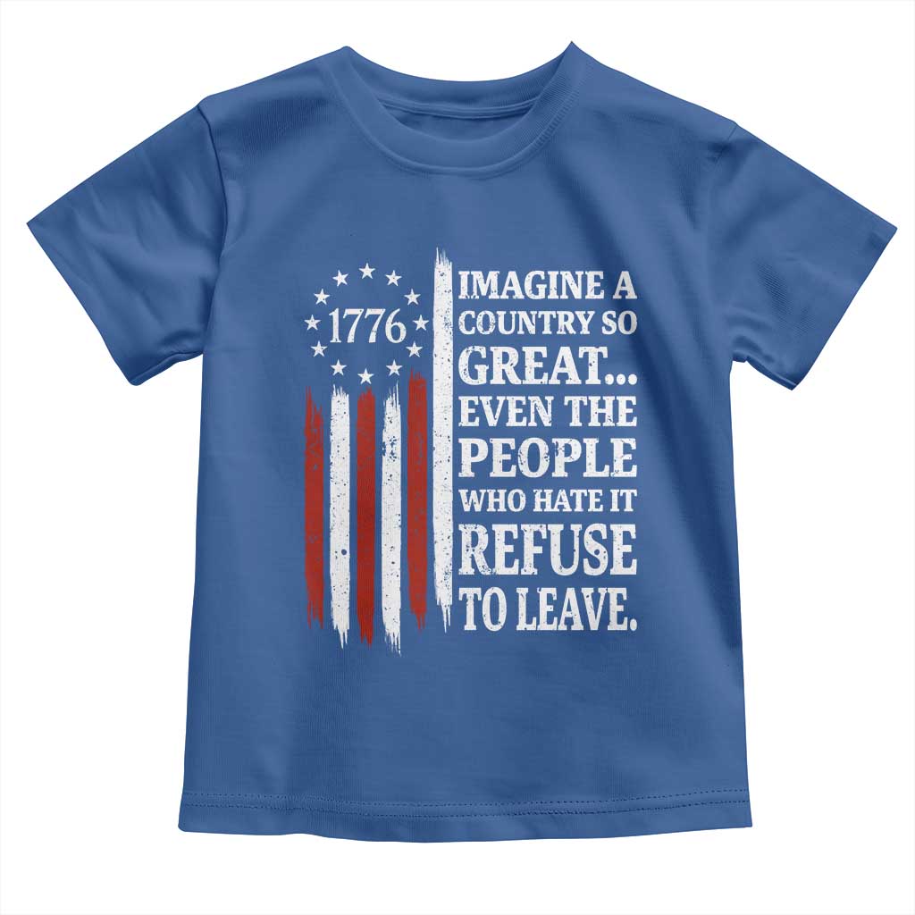 Vintage 1776 Betsy Ross Flag Imagine A Country So Great Toddler T Shirt Retro Patriotic American Heritage