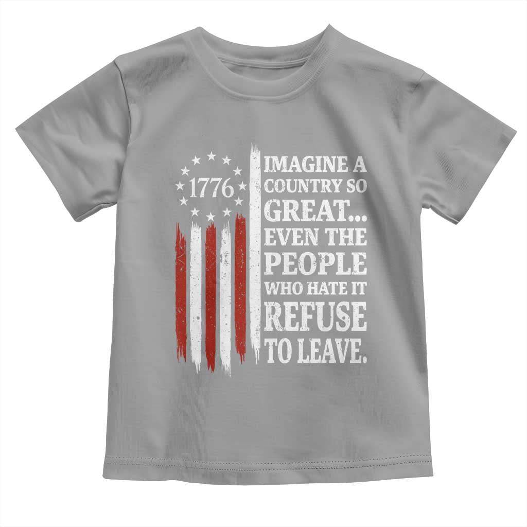 Vintage 1776 Betsy Ross Flag Imagine A Country So Great Toddler T Shirt Retro Patriotic American Heritage
