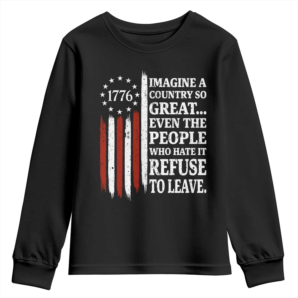 Vintage 1776 Betsy Ross Flag Imagine A Country So Great Youth Sweatshirt Retro Patriotic American Heritage