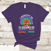 Mother's Day T Shirt Funny I Identify As Best Mom Ever Mother's Day Mom Pronouns - Wonder Print Shop