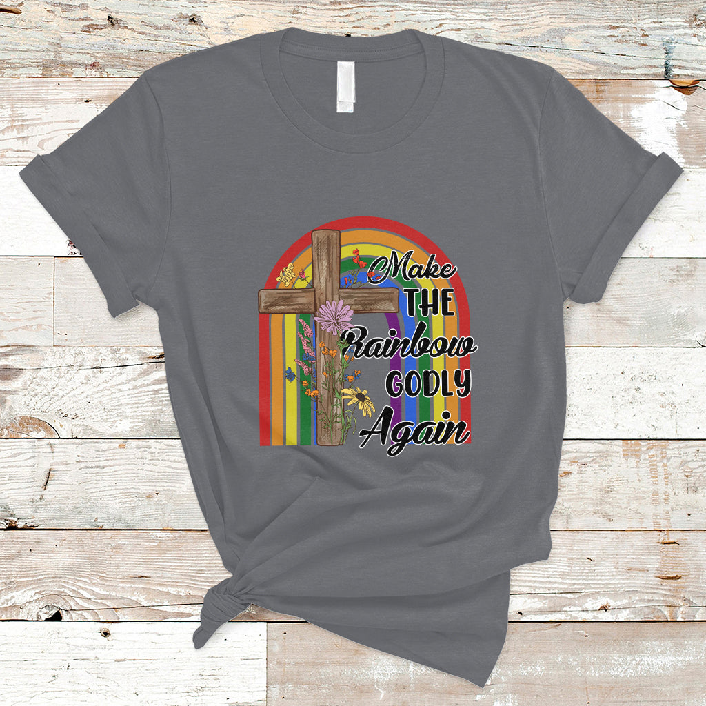Christian LGBT T Shirt Make The Rainbow Godly Again LGBT Flag Gay Pride Christian - Wonder Print Shop