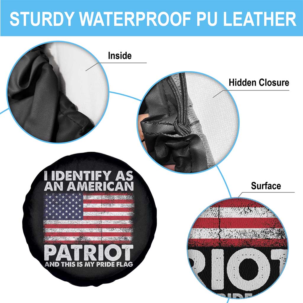 I Identify As An American Patriot Spare Tire Cover This Is My Pride Flag