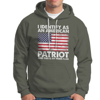 American Patriot Hoodie I Identify As An American Patriot This Is My Pride Flag - Wonder Print Shop