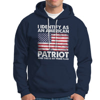 American Patriot Hoodie I Identify As An American Patriot This Is My Pride Flag - Wonder Print Shop
