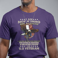American Veteran T Shirt I Am Not A Hero Or Legend Bald Eagle - Wonder Print Shop