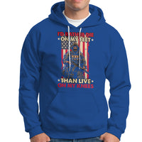 Veteran Hoodie I'd Rather Die On My Feet Than Live On My Knees US Flag Grumpy Old Soldier - Wonder Print Shop
