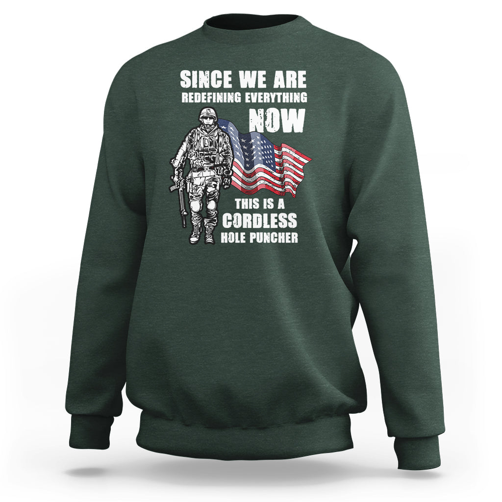 American Patriot Sweatshirt This Is A Cordless Hole Puncher US Flag Rifle - Wonder Print Shop
