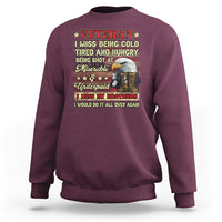 Veteran Sweatshirt I Miss Being Cold Tired I Miss My Brothers I Would Do It All Over Again US Flag Bald Eagle Dog Tags - Wonder Print Shop
