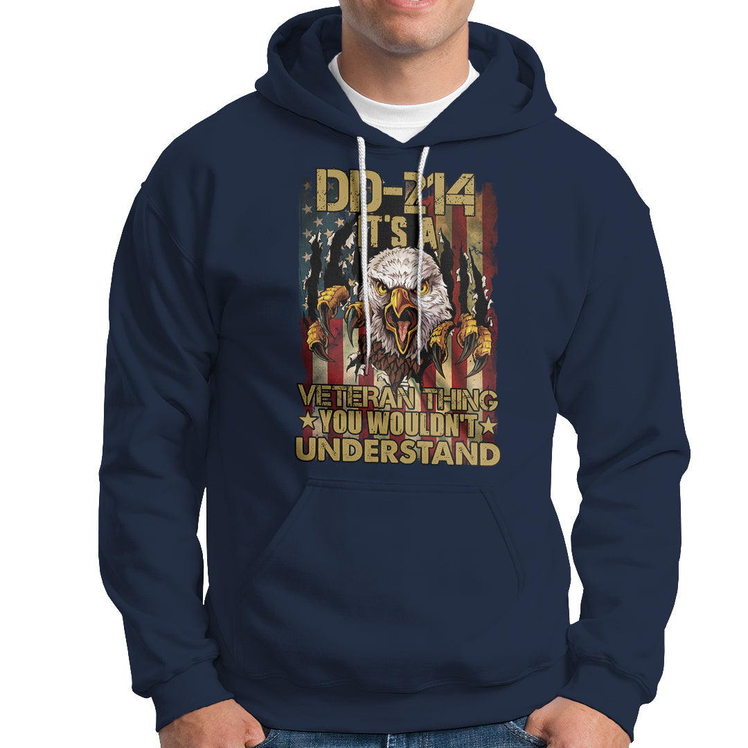 Veteran Hoodie DD-214 It's A Veteran Thing You Wouldn't Understand US Flag Bald Eagle - Wonder Print Shop