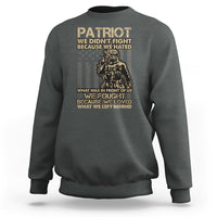 Veteran Sweatshirt We Fought Because We Love What We Left Behind American Flag Soldier - Wonder Print Shop