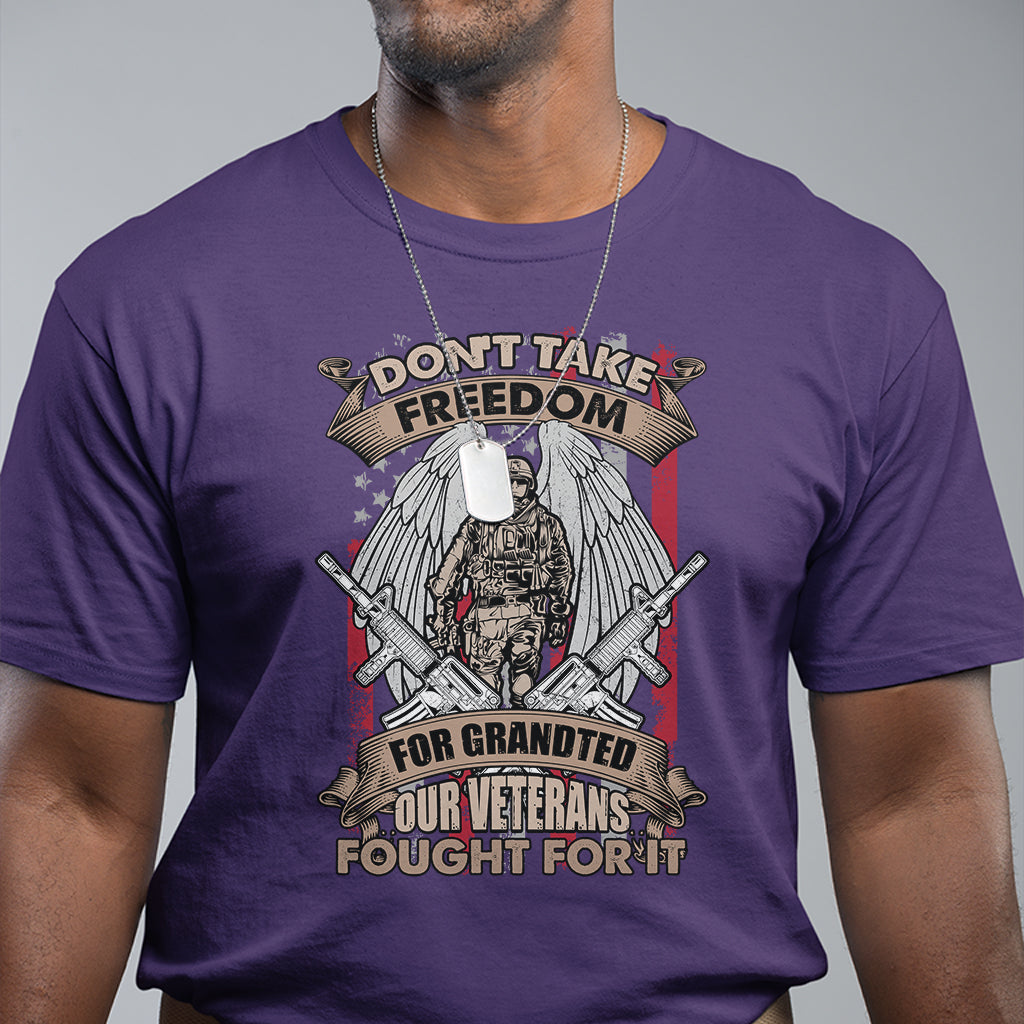 Veteran T Shirt Don't Take Freedom For Granted They Fought For It US Flag Memorial Soldier - Wonder Print Shop