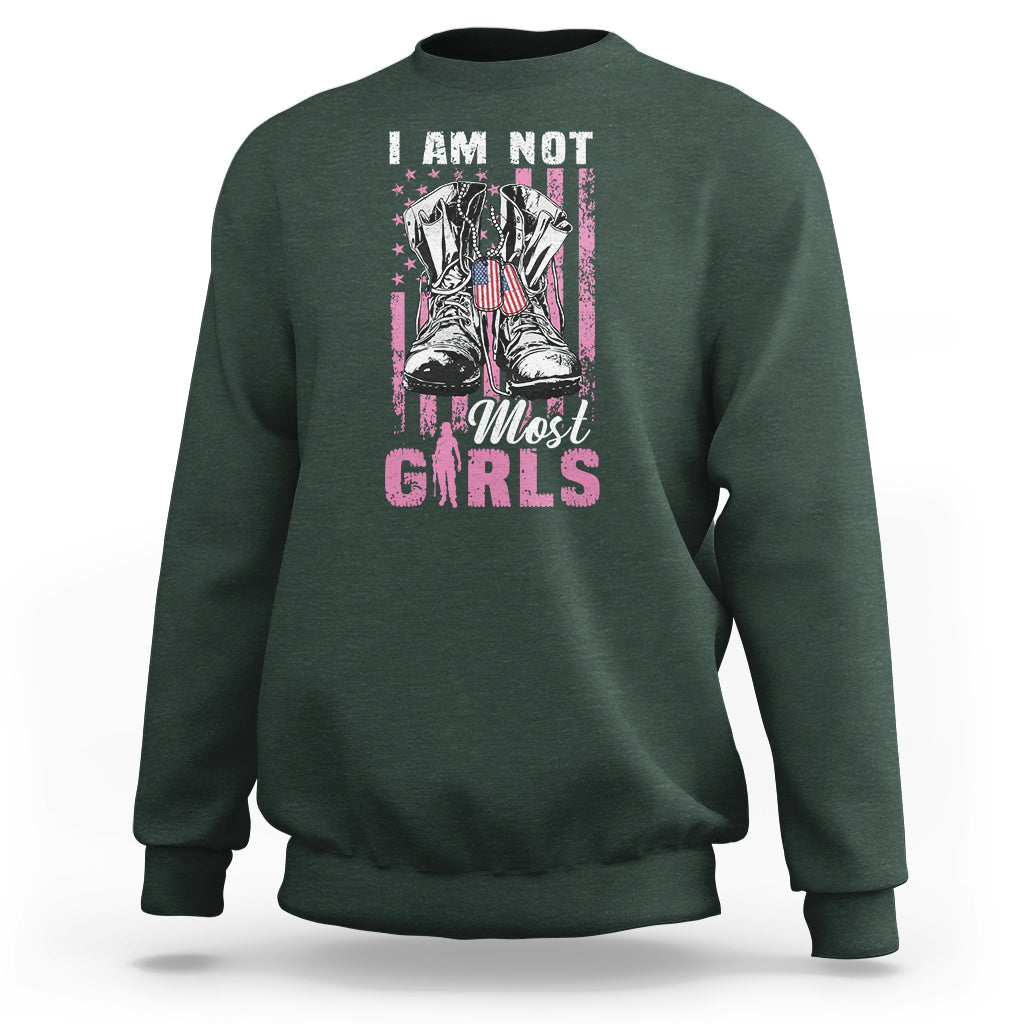 Female Veteran Sweatshirt I Am Not Most Girls American Flag Combat Boots And Dog Tags - Wonder Print Shop