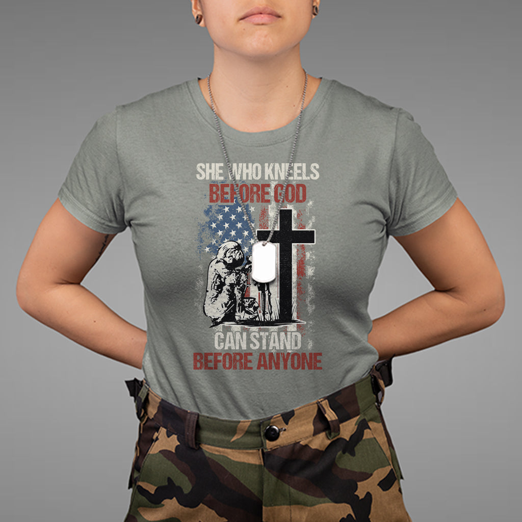Female Veteran T Shirt She Who Kneels Before God Can Stand Before Anyone Strong Women - Wonder Print Shop