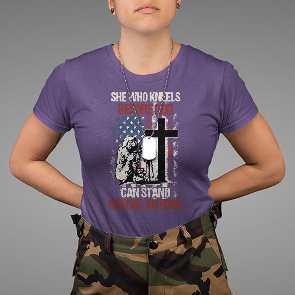 Female Veteran T Shirt She Who Kneels Before God Can Stand Before Anyone Strong Women - Wonder Print Shop