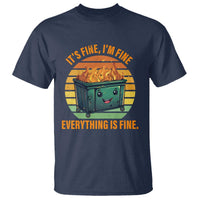 Dumpster Fire T Shirt It's Fine I'm Fine Everything Is Fine Retro Vintage - Wonder Print Shop