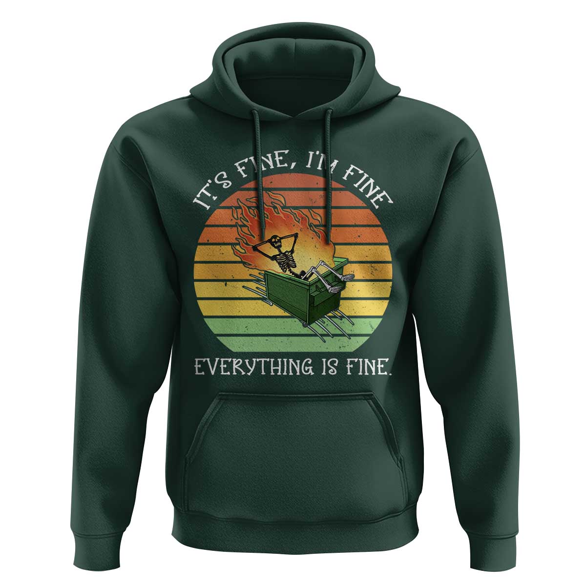 Dumpster Fire Skeleton Hoodie It's Fine I'm Fine Everything Is Fine - Wonder Print Shop