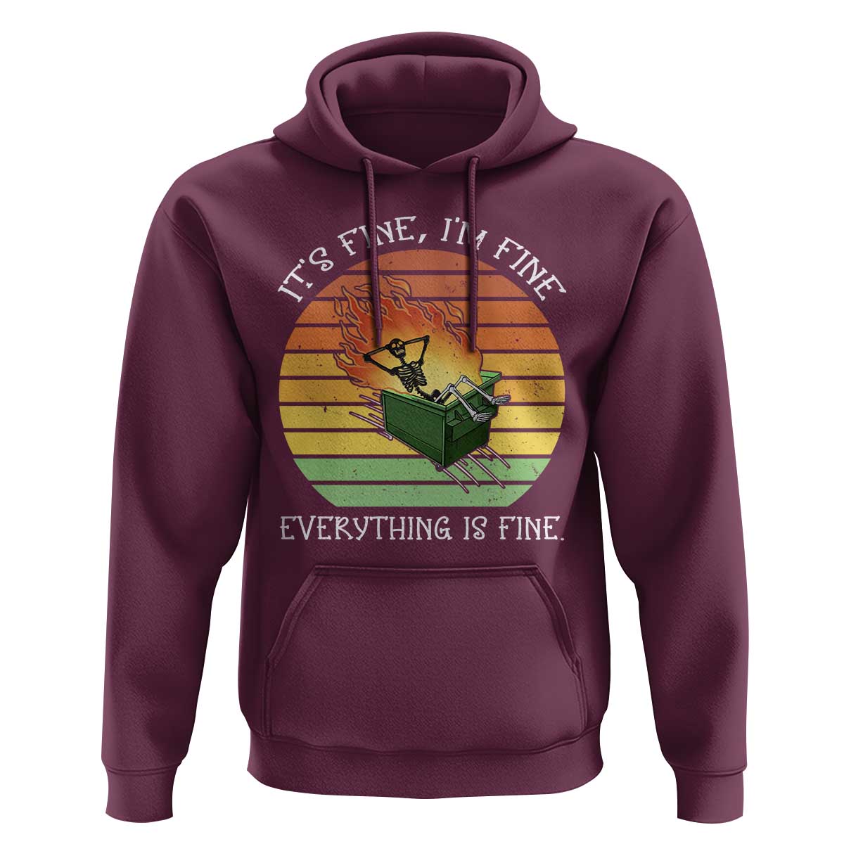 Dumpster Fire Skeleton Hoodie It's Fine I'm Fine Everything Is Fine - Wonder Print Shop