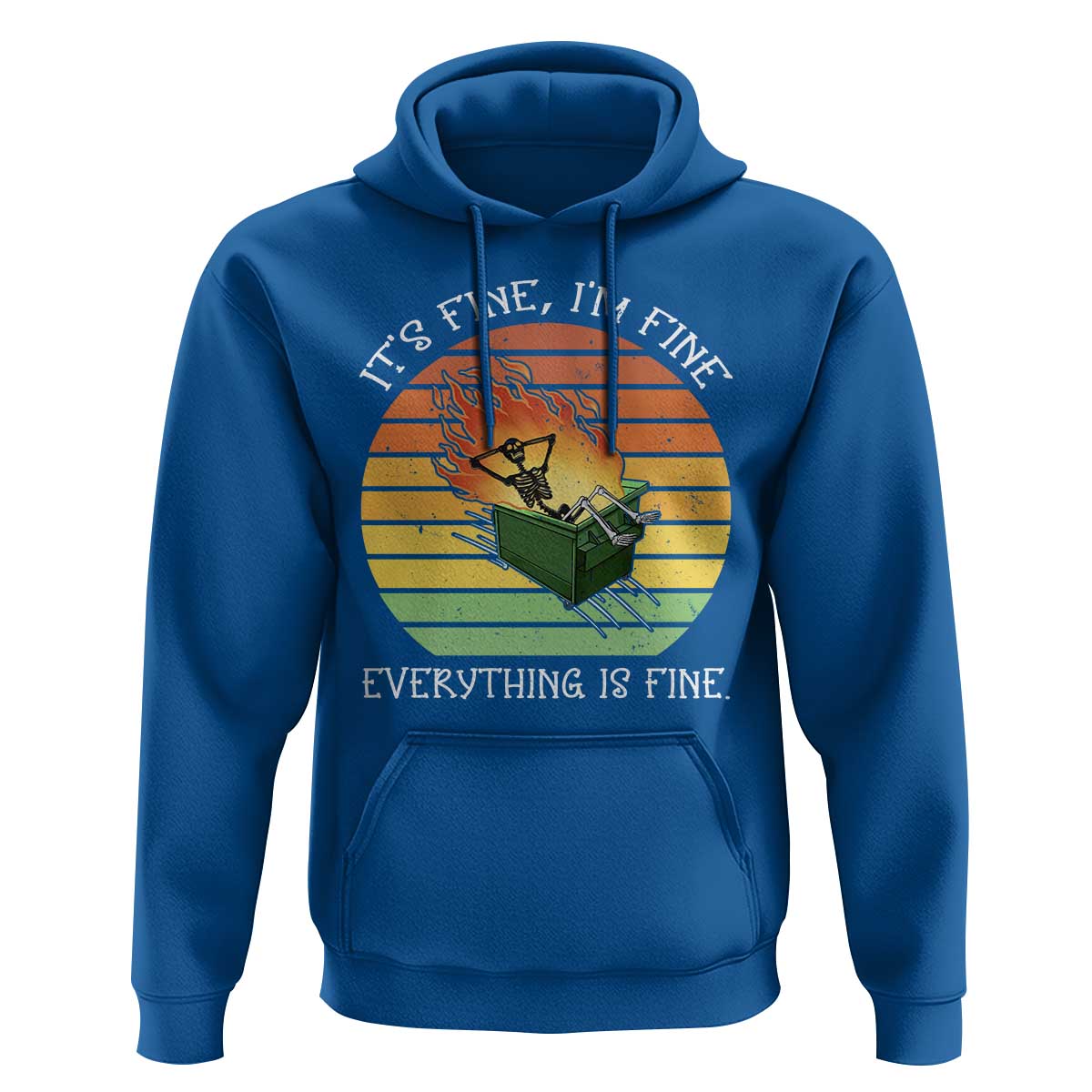 Dumpster Fire Skeleton Hoodie It's Fine I'm Fine Everything Is Fine - Wonder Print Shop