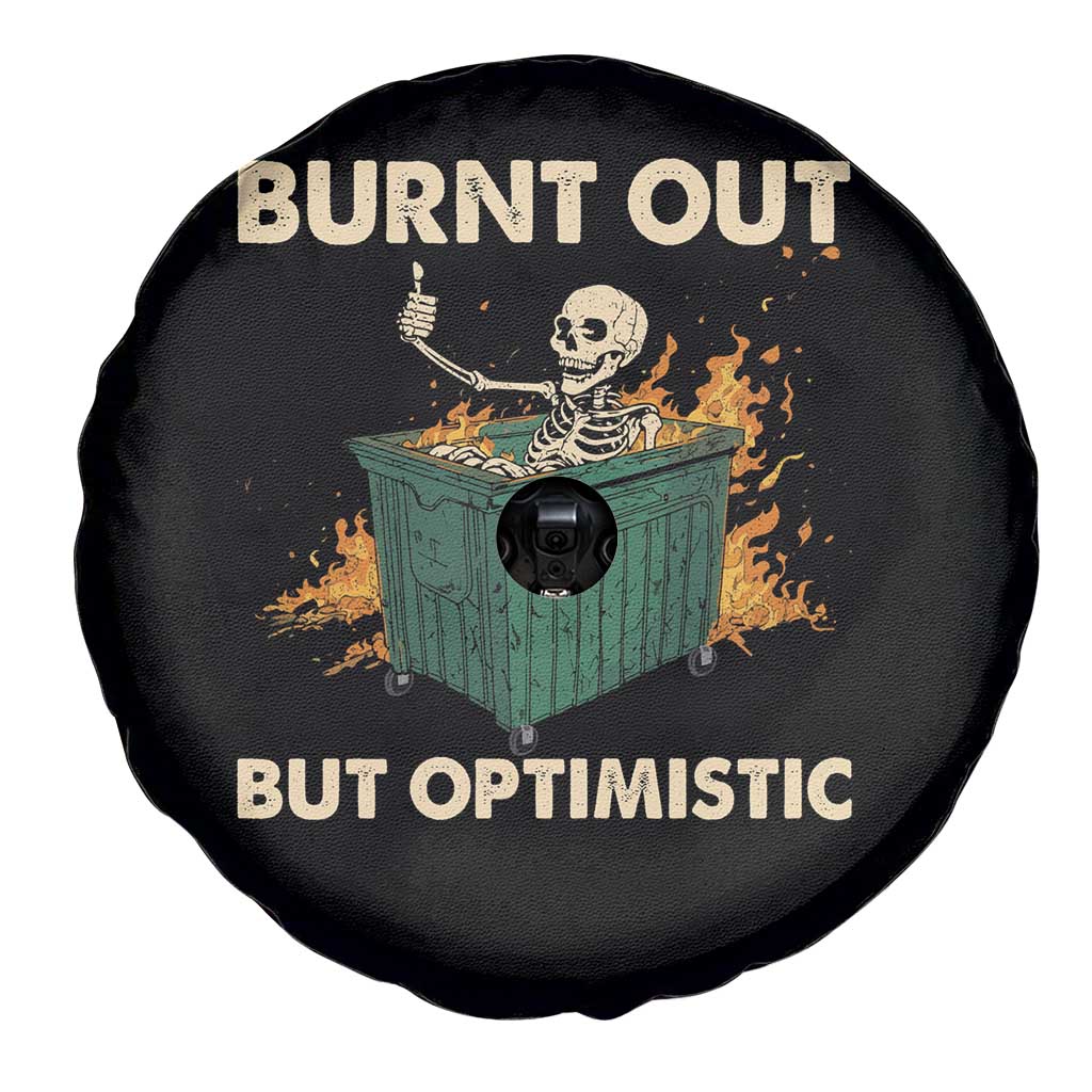Funny Dumpster Fire Skeleton Spare Tire Cover Burn Out But Optimistic