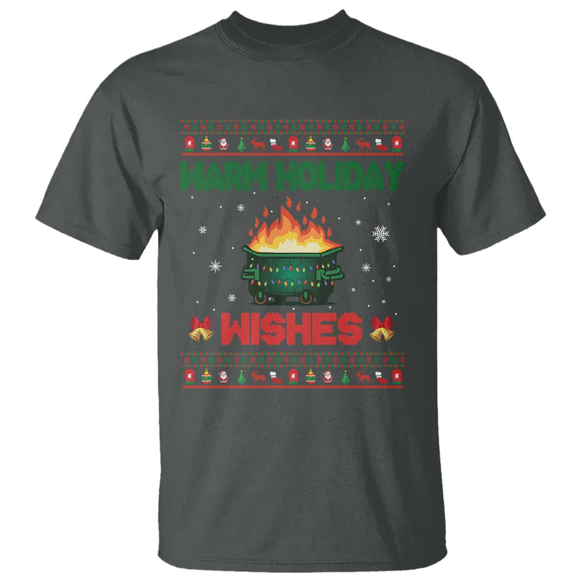 Christmas Dumpster Fire T Shirt Warm Holiday Wishes - Wonder Print Shop