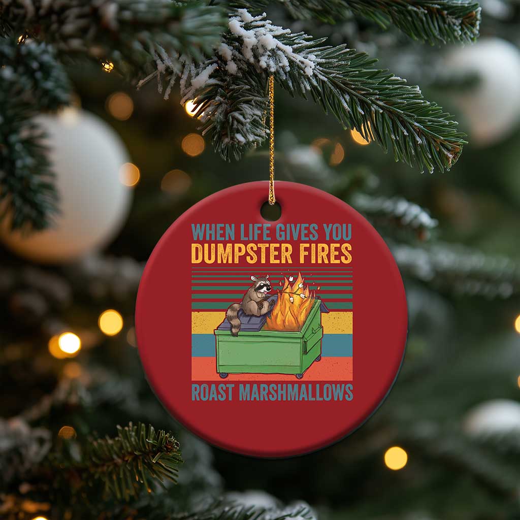 Funny Dumpster Fire Raccoon Christmas Ornament When Life Gives You Dumpster Fires Roast Marshmallows Retro Vintage - Wonder Print Shop