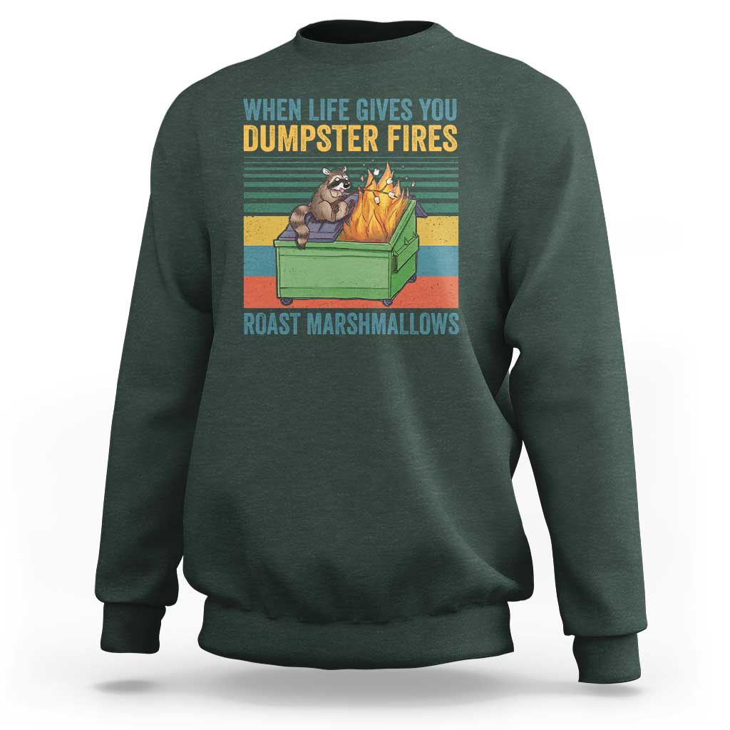 Funny Dumpster Fire Raccoon Sweatshirt When Life Gives You Dumpster Fires Roast Marshmallows Retro Vintage - Wonder Print Shop