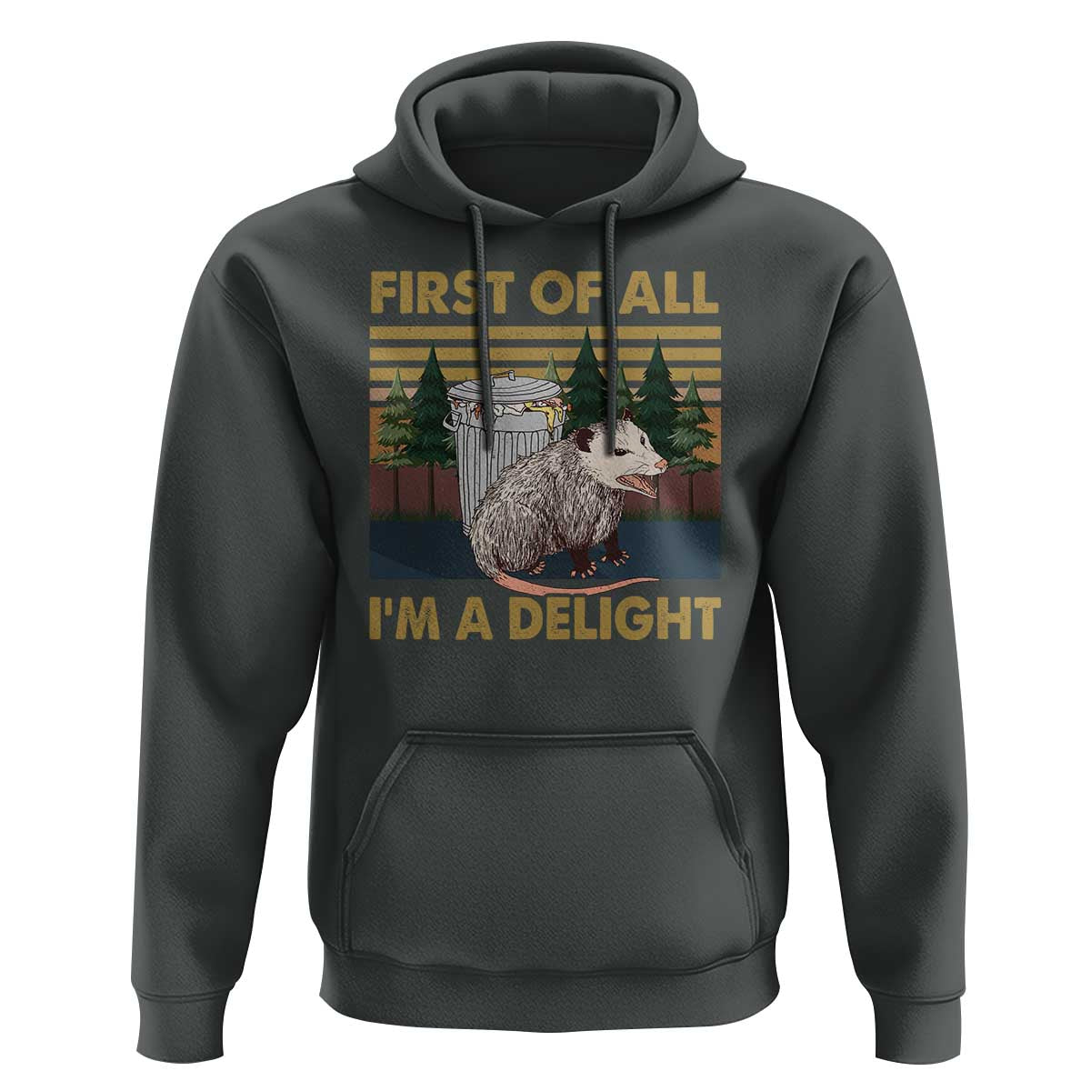 Funny Opossum Hoodie First Of All I'm A Delight Retro Vintage - Wonder Print Shop