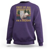 Funny Opossum Sweatshirt First Of All I'm A Delight Retro Vintage - Wonder Print Shop