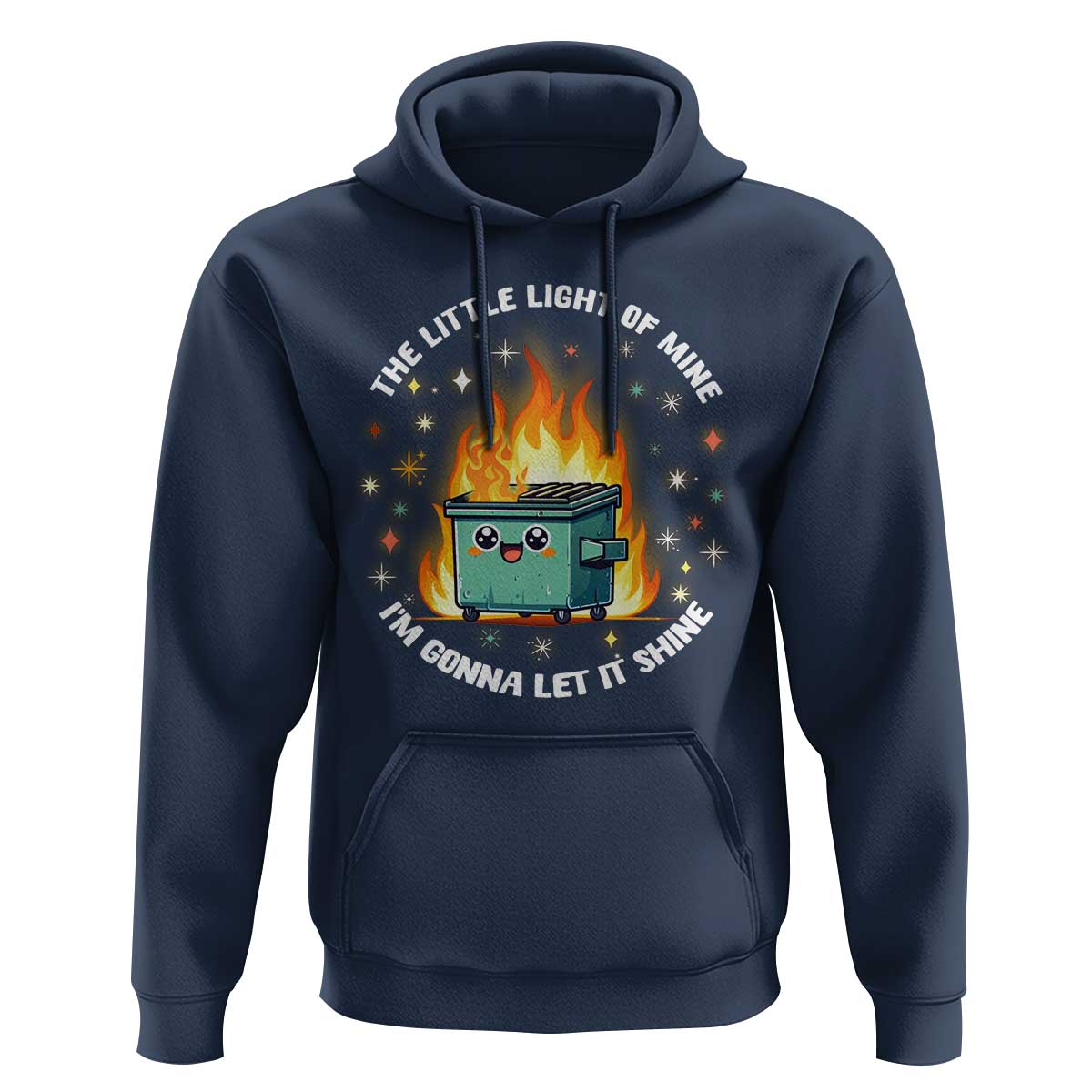 Groovy Dumpster Fire Hoodie The Little Light Of Mine I'm Gonna Let It Shine - Wonder Print Shop