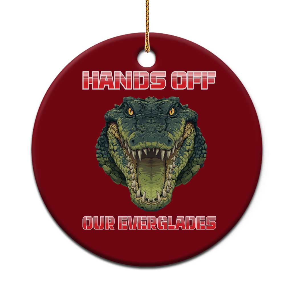 Hands Off Our Everglades Ceramic Ornament Fierce Alligator Protest - Wonder Print Shop