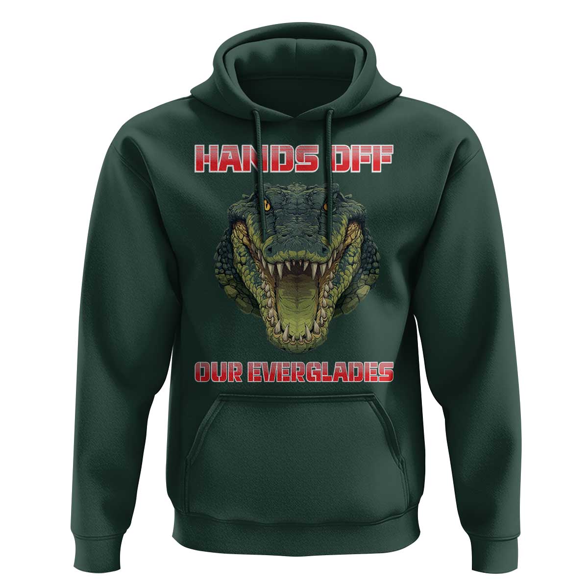 Hands Off Our Everglades Hoodie Fierce Alligator Protest - Wonder Print Shop