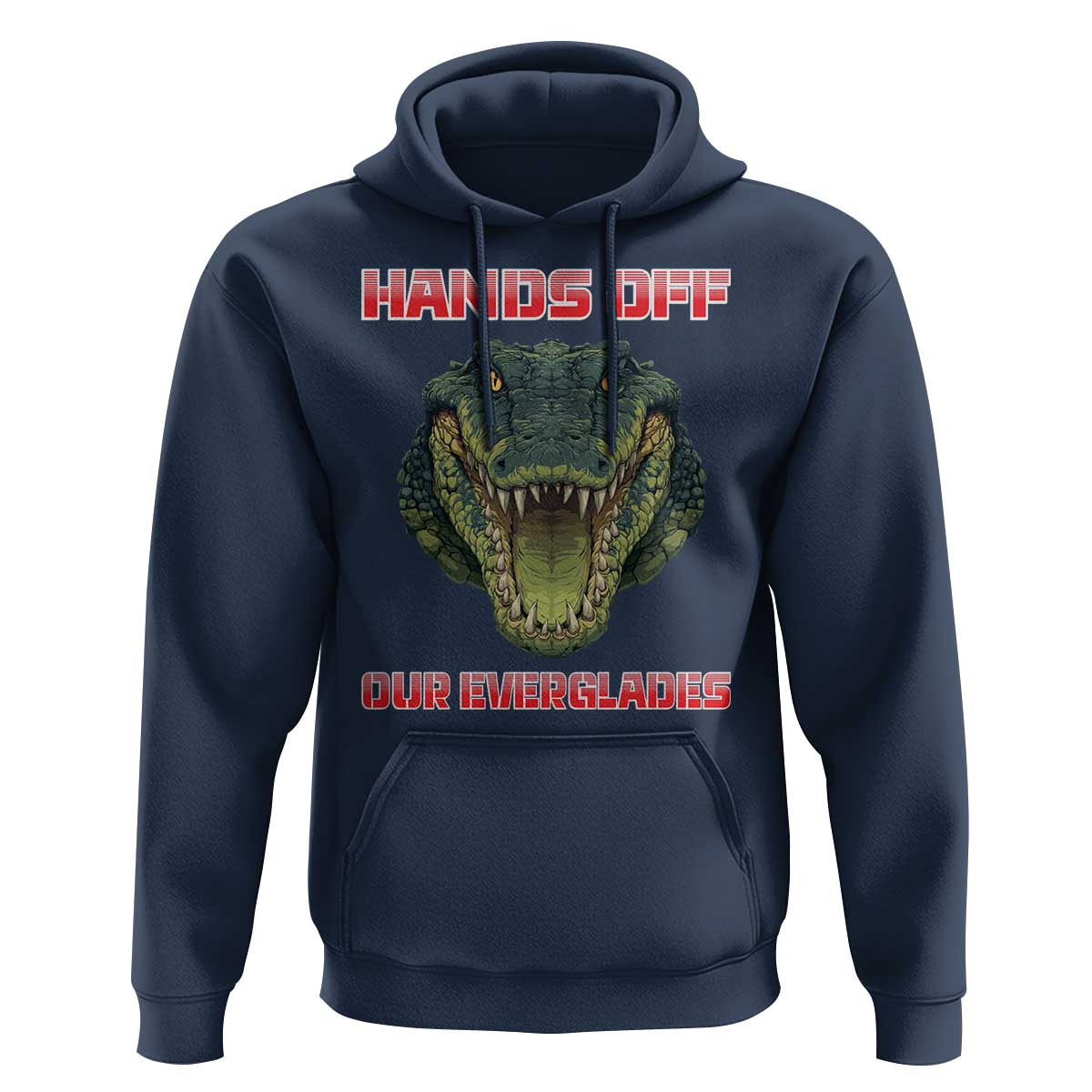 Hands Off Our Everglades Hoodie Fierce Alligator Protest - Wonder Print Shop