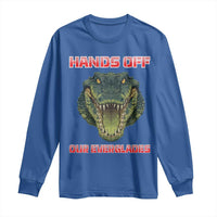 Hands Off Our Everglades Long Sleeve Shirt Fierce Alligator Protest - Wonder Print Shop
