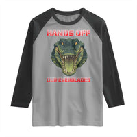 Hands Off Our Everglades Raglan Shirt Fierce Alligator Protest - Wonder Print Shop