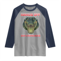 Hands Off Our Everglades Raglan Shirt Fierce Alligator Protest - Wonder Print Shop